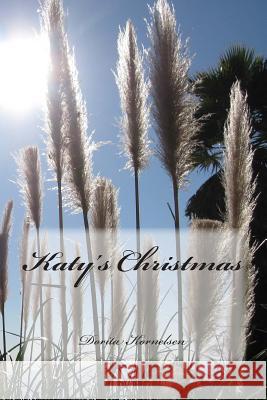 Katy's Christmas Dorita Lynn Kornelsen 9781506177199 Createspace