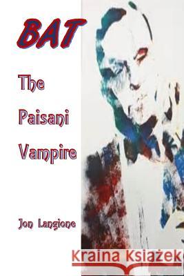 BAT, The Paisani Vampire Langione, Cathey 9781506180649