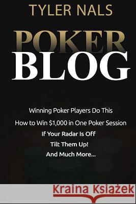 Poker Blog Tyler Nals 9781506185385