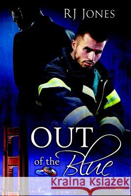 Out of the Blue Rj Jones 9781506189741 Createspace