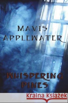 Whispering Pines Mavis Applewater 9781506194172
