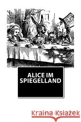 Alice im Spiegelland Scheu-Riesz, Helene 9781506198187 Createspace