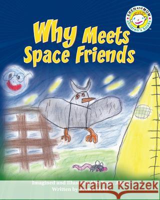 Why Meets Space Friends Eren's Mom Eren Ag 9781506198484 Createspace