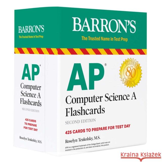 AP Computer Science a Flashcards: 425 Cards to Prepare for Test Day Roselyn Teukolsky 9781506264110 Barrons Educational Series