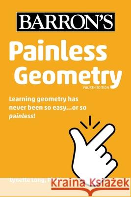 Painless Geometry Lynette Long 9781506268040