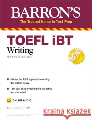 TOEFL IBT Writing (with Online Audio) Lin Lougheed 9781506270715 Barrons Educational Series