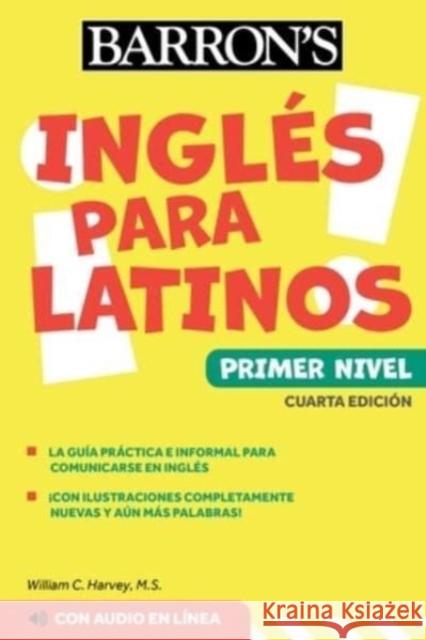 Ingles Para Latinos, Level 1 + Online Audio William C. Harvey 9781506286389 Barrons Educational Services