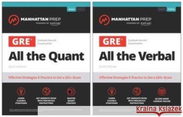 All the GRE: Effective Strategies & Practice from 99th Percentile Instructors Manhattan Prep 9781506291062