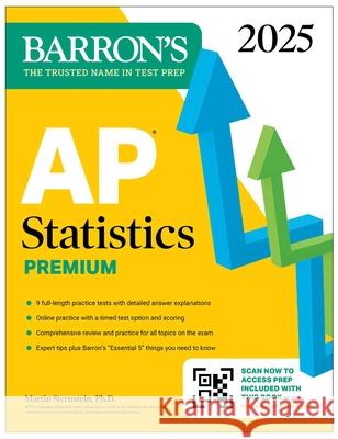 AP Statistics Premium, 2025: Prep Book with 9 Practice Tests + Comprehensive Review + Online Practice Martin Sternstein 9781506291970 Barrons Educational Services