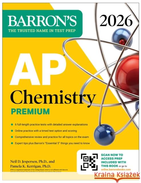 AP Chemistry Premium, 2026: Prep Book with 6 Practice Tests + Comprehensive Review + Online Practice Pamela, Ph.D. Kerrigan 9781506296647 Barrons Educational Services