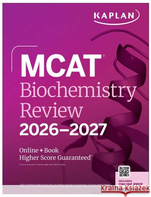 MCAT Biochemistry Review 2026-2027: Online + Book Kaplan Test Prep 9781506297385 Kaplan AEC Education