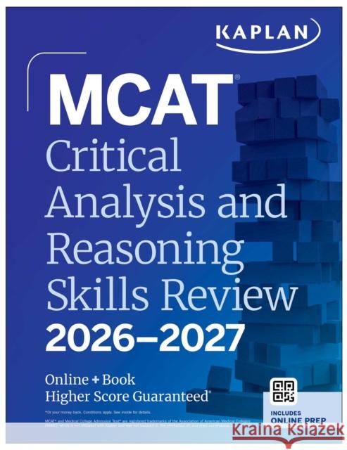 MCAT Critical Analysis and Reasoning Skills Review 2026-2027: Online + Book Kaplan Test Prep 9781506297439 Kaplan AEC Education