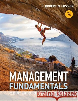 Management Fundamentals: Concepts, Applications, and Skill Development Robert N. Lussier 9781506303277