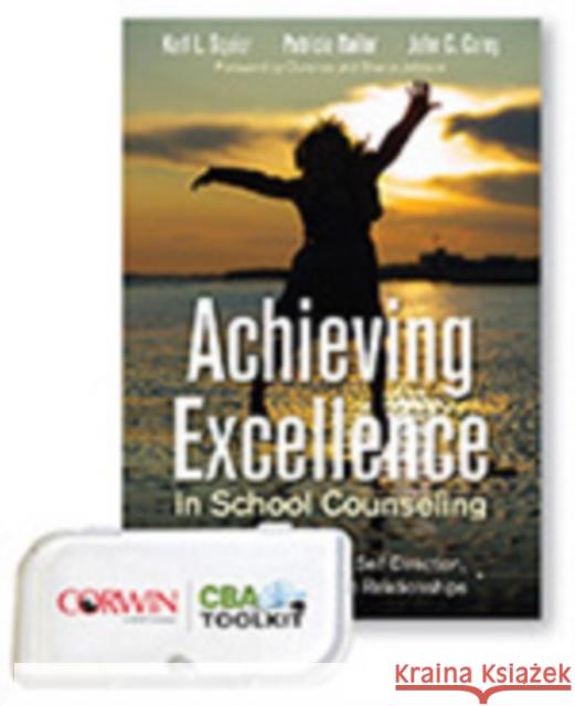 Bundle Squier: Achieving Excellence in School Counseling Through Motivation, Self-Direction, Self-Knowledge and Relationships + CBA Toolkit on a Flash Karl L. Squier Patricia Nailor John C. Carey 9781506311081 Corwin Publishers