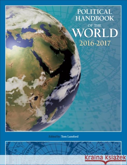 Political Handbook of the World 2016-2017 Tom Lansford 9781506327181