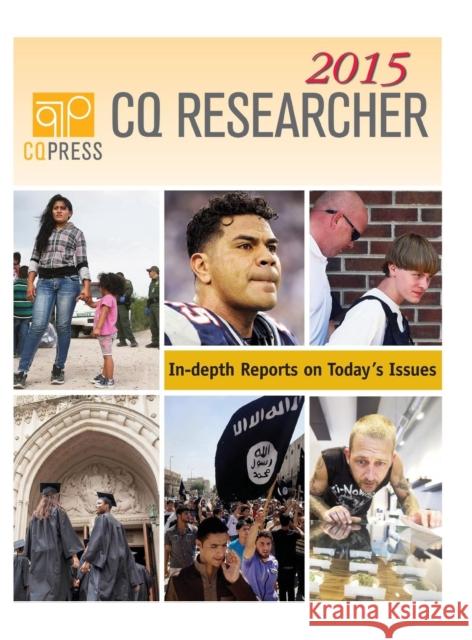 CQ Researcher Bound Volume 2015  9781506331904 CQ Press