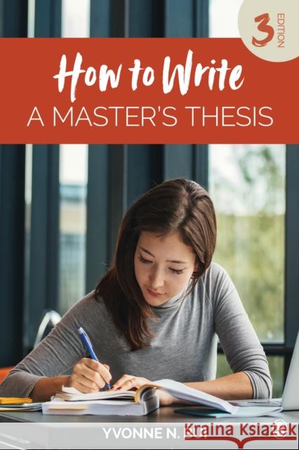 How to Write a Master's Thesis Yvonne N. Bui 9781506336091 SAGE Publications Inc