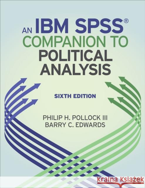 An IBM® SPSS® Companion to Political Analysis Barry Clayton Edwards 9781506379654