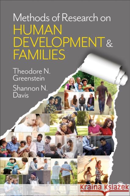 Methods of Research on Human Development and Families Theodore N. Greenstein Shannon N. Davis 9781506386065 Sage Publications, Inc