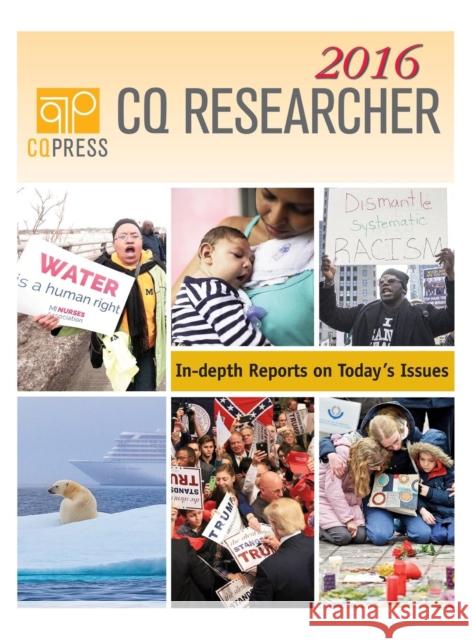 CQ Researcher Bound Volume 2016 Cq Researcher 9781506390444 CQ Press