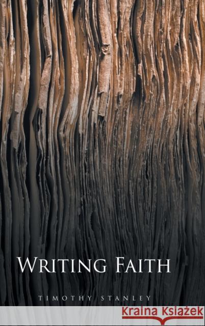 Writing Faith Timothy Stanley 9781506423388