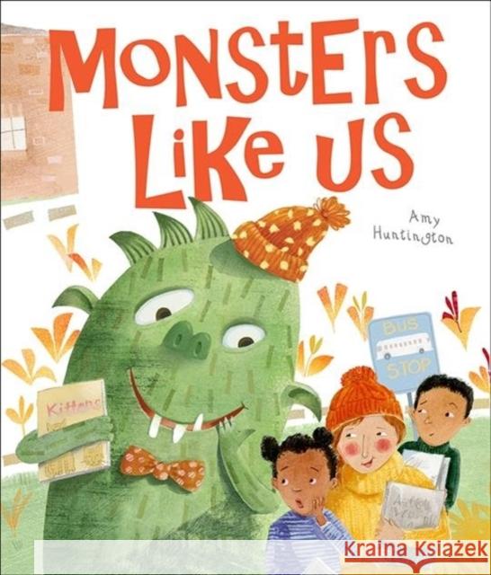 Monsters Like Us Amy Huntington 9781506460598 Beaming Books