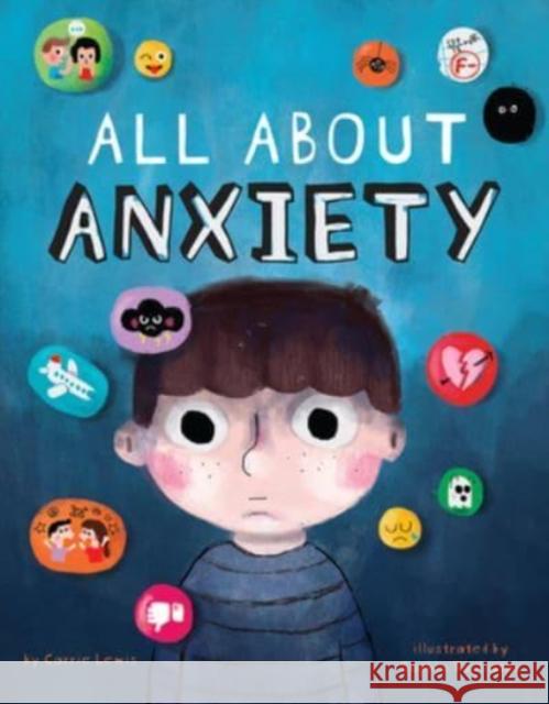 All About Anxiety Touliatou, Sophia 9781506463209 1517 Media