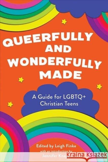 Queerfully and Wonderfully Made: A Guide for LGBTQ+ Christian Teens Finke, Leigh 9781506465241 Beaming Books