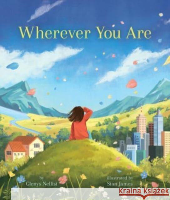 Wherever You Are Glenys Nellist Sian James 9781506473772 Beaming Books