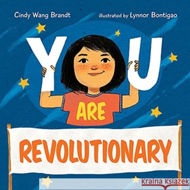 You Are Revolutionary Cindy Wang Brandt Lynnor Bontigao 9781506478302