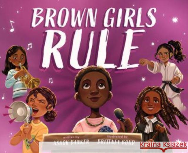 Brown Girls Rule Ashok K. Banker Brittney Bond 9781506484150 Beaming Books