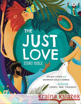 The Just Love Story Bible Daley-Harris, Shannon 9781506487182 Beaming Books