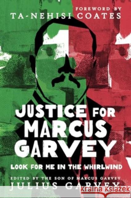 Justice for Marcus Garvey: Look for Me in the Whirlwind Julius Garvey 9781506488721 Augsburg Fortress Publishers