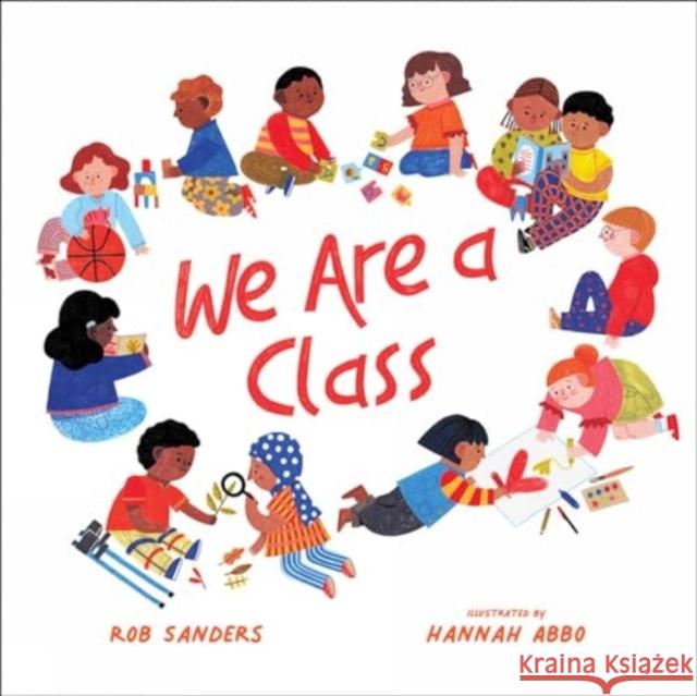 We Are a Class Rob Sanders Hannah Abbo 9781506489216 Beaming Books