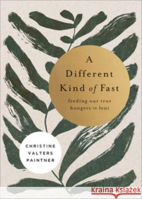 A Different Kind of Fast Christine Valters Paintner 9781506492117 1517 Media