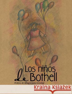 Los niños de Bothell: Mi libro de dibujos para recordar Dávila, Eugenio 9781506501390