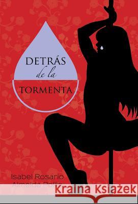 Detrás de la tormenta Pollio, Isabel Rosario Almeida 9781506501864