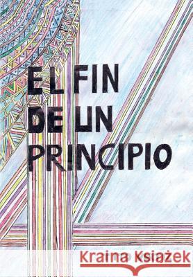 El fin de un principio Vertiz, Tito 9781506509365