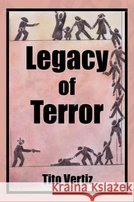 Legacy of Terror Tito Vertiz 9781506509501