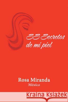 SS Secretos de mi piel Miranda, Rosa 9781506520148