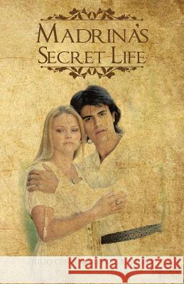 Madrina's Secret Life Julio César Martínez Romero 9781506520872