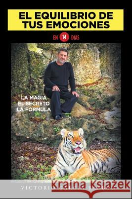 El equilibrio de tus emociones Victorio García-Barbón 9781506521831
