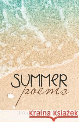 Summer Poems Jayanta Banerjee 9781506528229