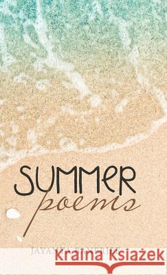 Summer Poems Jayanta Banerjee 9781506528236