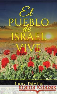 El Pueblo De Israel Vive D 9781506538501 Palibrio