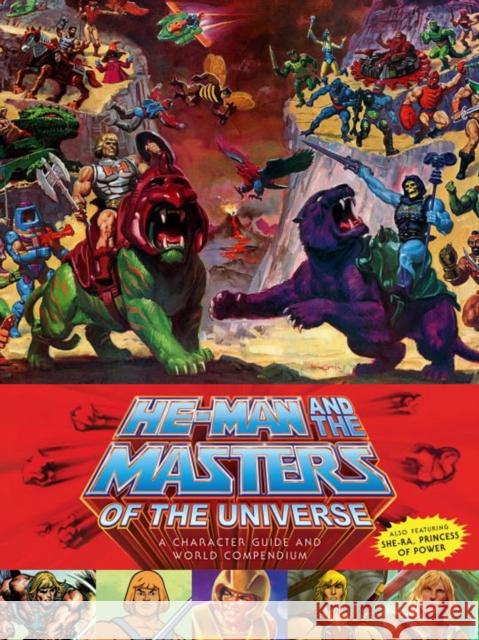 He-man And The Masters Of The Universe: A Character Guide and World Compendium Danielle Gelehrter 9781506701424 Dark Horse Comics,U.S.