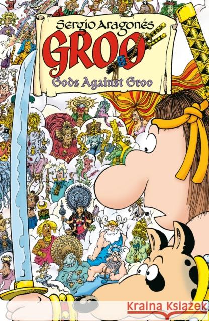 Groo: Gods Against Groo Sergio Aragon?s Sergio Aragon?s Carrie Strachan 9781506702391