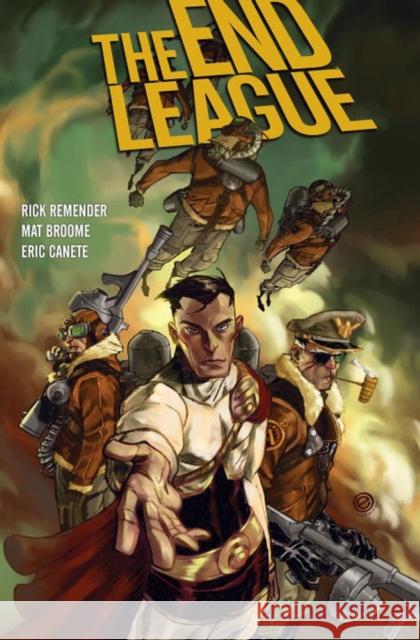 The End League Library Edition Rick Remender Mat Broome Eric Canete 9781506703732 Dark Horse Comics,U.S.