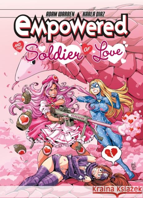 Empowered and the Soldier of Love Adam Warren 9781506707037