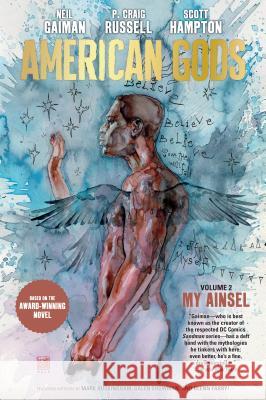 American Gods Volume 2: My Ainsel (Graphic Novel) Gaiman, Neil 9781506707303